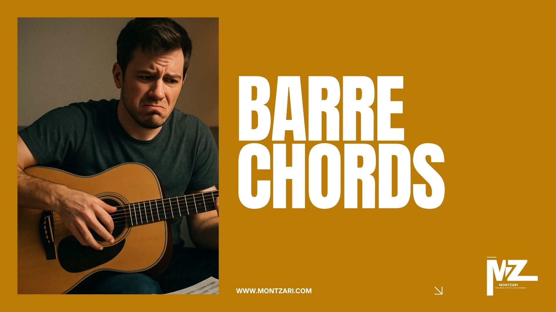 A young man sits indoors playing an acoustic guitar, focusing on forming a chord. To the right, bold white text reads “BARRE CHORDS” on a mustard yellow background, with the website “www.montzari.com” and the Montzari logo displayed at the bottom.
