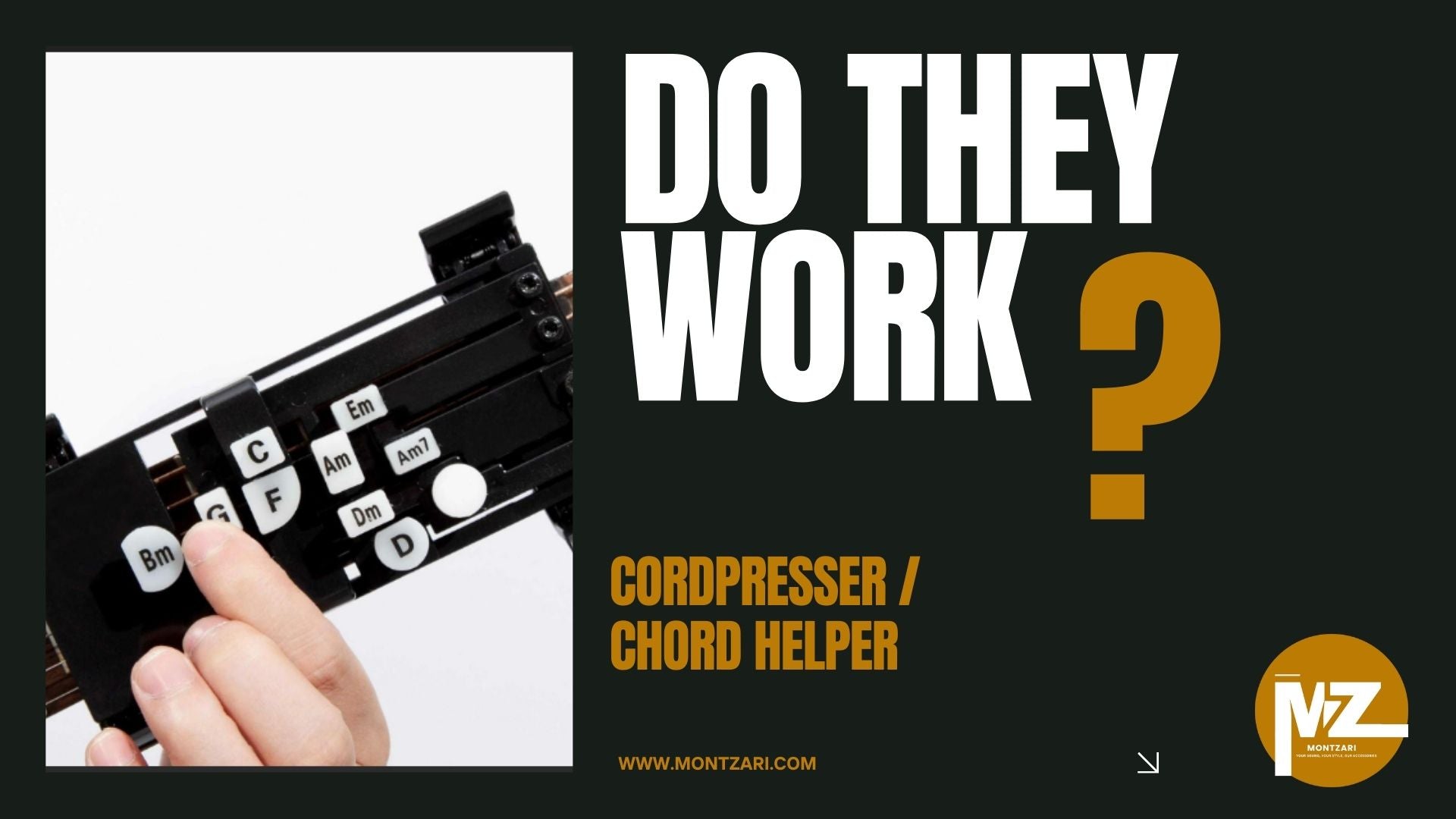 Montzari banner asking ‘Do Guitar Chord Pressers Work?’ featuring a close-up of a chord helper device being used on a guitar.